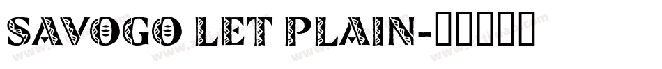 Savogo LET plain字体转换